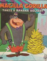 Magilla Gorilla Takes A Banana Holiday